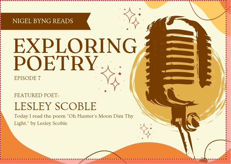 REBLOG: Exploring Poetry— Nigel Byng’s Brilliant Reading of My Poem